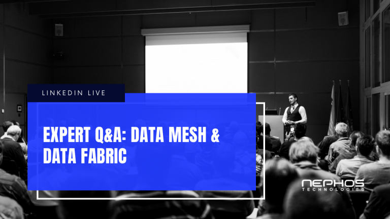 Expert Q&A: Defining the Data Mesh and Data Fabric